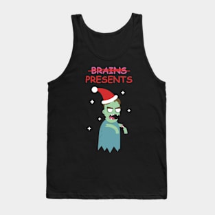 Zombie wants Presents Tank Top